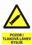 SAMOLEPKA TLAKOVÁ LÁHEV O2